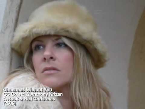 Christmas Without  You - CC Coletti - Anthony Krizan (2009)