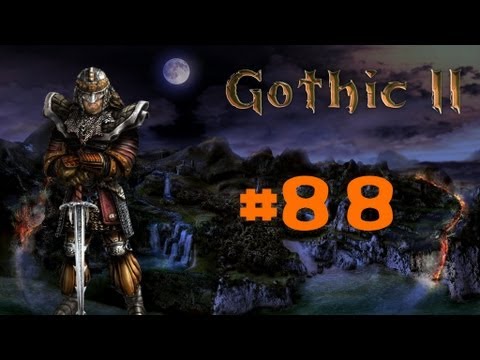 Let´s Play Gothic 2 DNdR #088 [German/HD] - Miliz vertreiben