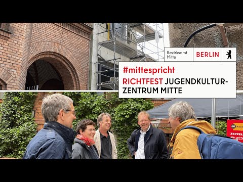 #mittespricht: Richtfest Jugendkulturzentrum Mitte
