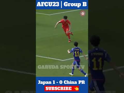 .🔴AFCU23 | Group B : Japan 1 - 0 China PR