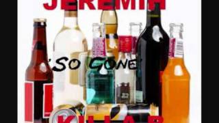 Jeremih ft Killa B - So Gone