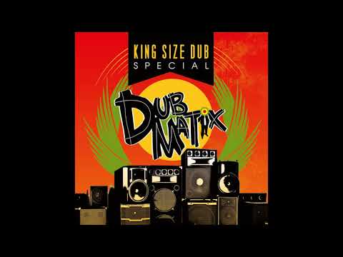 Dubmatix Feat. Tenor Fly - Show Down (Bassbin Remix) [King Size Dub Special] (2018)
