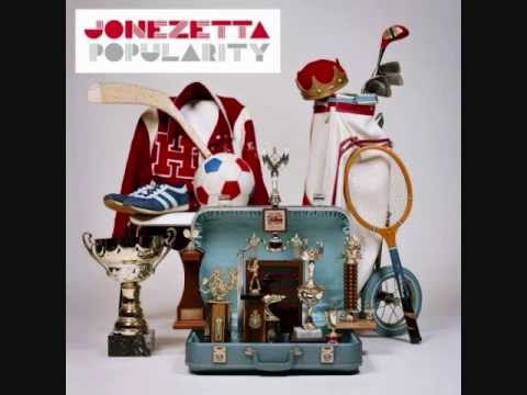 Jonezetta - Popularity