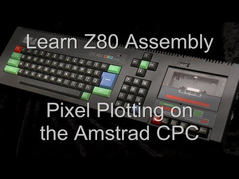 Pixel Plotting on the Amstrad CPC - Z80 ASM Lesson P56