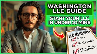 How To Start an LLC in Washington (2024) Step-By-Step LLC Guide 🇺🇸