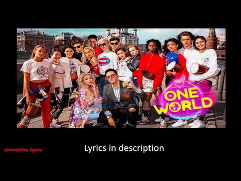 RedOne feat. Adelina & Now United - One World (Lyrics in description)