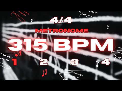 315 BPM - 4/4 Metronome