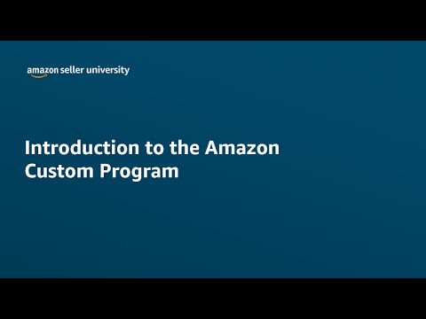 , title : 'Introduction to the Amazon custom program'