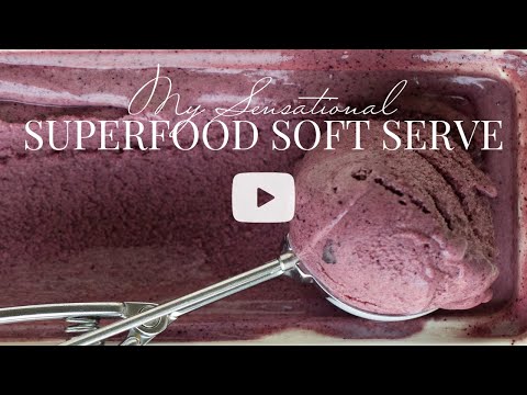 MY SENSATIONAL SUPERFOOD SOFT SERVE