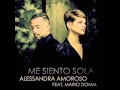 Alessandra Amoroso - Me siento sola (Feat. Mario ...