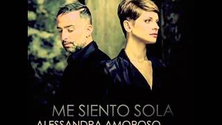 Alessandra Amoroso - Me siento sola (Feat. Mario Domm)