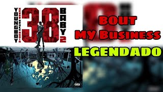 YoungBoy Never Broke Again - &quot;Bout My Business&quot; Ft. Sherhonda Gaulden ( Legendado / Tradução  )