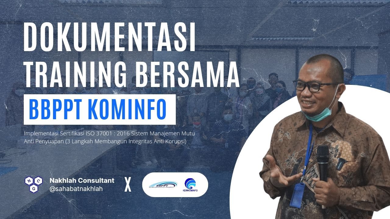 Implementasi Sertifikasi ISO 37001:2016 Sistem Manajemen Mutu Anti Penyuapan - BBPPT KOMINFO