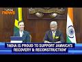India Is Proud To Support Jamaica S Recovery And Reconstruction EAM S Jaishankar