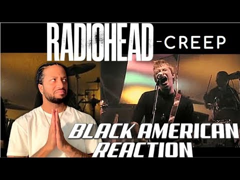 THE ULTIMATE CREEP ANTHEM! BLACK AMERICAN FIRST TIME HEARING | RADIOHEAD - CREEP‼️😳