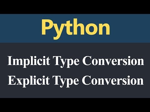 Implicit and Explicit Type Conversion in Python Hindi