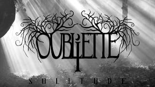 OUBLIETTE - Solitude [2016 Version]