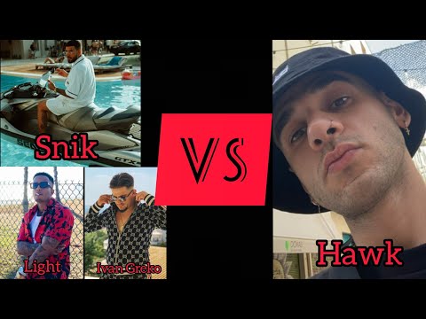 SNIK,LIGHT,IVAN GREKO ΚΡΑΖΟΥΝ HAWK!!! ΟΛΟ ΤΟ BEEF ΜΕ SNIK