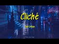 Sub Urban - Cliché | (Lyrics)