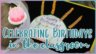 How to Celebrate Birthdays in the Classroom - Free Printable Banner!
