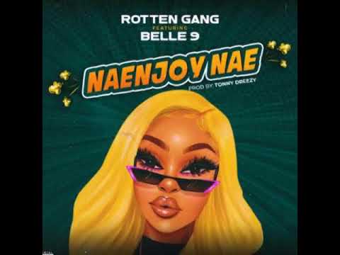 MAYSON ARITST & ROTTEN GANG Ft BELLE 9 - NA ENJOY NAE (Official Music Audio )