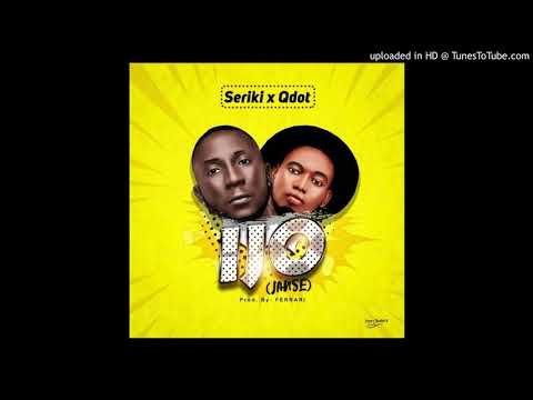 Seriki-x-Qdot-Ijo-Jon-Se
