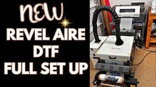 Complete Guide For The Revel Aire DTF Printer! Step by step Getting started