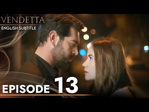 Vendetta - Episode 13 English Subtitled | Kan Cicekleri