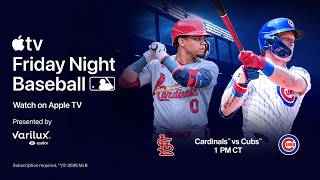 Cardinals vs. Cubs: Friday Night Baseball on Apple TV (Pregame Show + First 2 Innings)