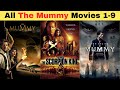The Mummy All Movies List How To Watch The Mummy Movies In Order The Mummy Full Movies