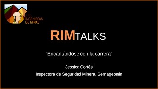RIM TALK #8: "Encantándose con la carrera"- Jessica Cortés