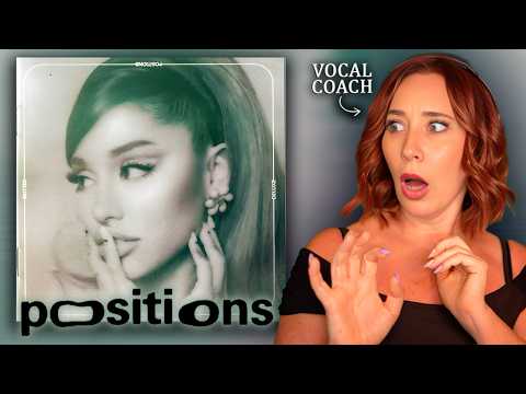 Vocal Coach Reacts Positions by Ariana Grande (Album React)