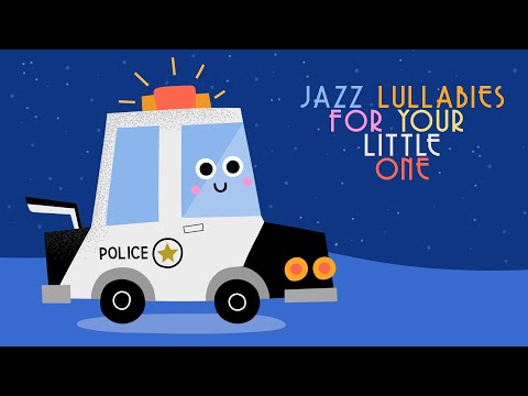 Songs for relaxing 💙 Jazz Lullabies for your little one 💙  Music for Babies