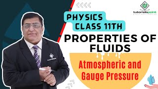 Class 11th – Atmospheric and Gauge Pressure | Properties of Fluids | Tutorials Point