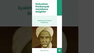 Download lagu SYEIKHONA M.KHOLIL  KEKUATAN PERBANYAK BACA ISTIGHFAR #shorts mp3