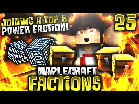 "JOINING THE TOP POWER FACTION!" - Minecraft Factions Server Let's Play Ep.25 (Minecraft Raiding)