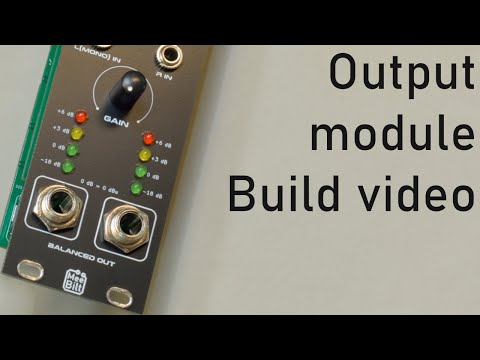 Eurorack DIY: Output module Build video