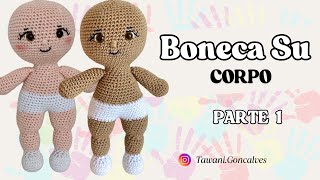 BONECA SU PADRÃO CORPO (PARTE 1) [PASSO A PASSO BONECA DE CROCHÊ/AMIGURUMI]