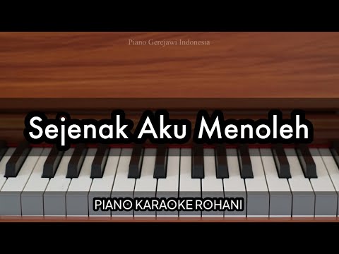 Sejenak Aku Menoleh - PKJ 244 | Piano Karaoke Rohani
