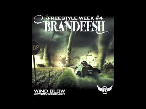 BRANDEESH NEW MUSIC WEEK #4 - WIND BLOW