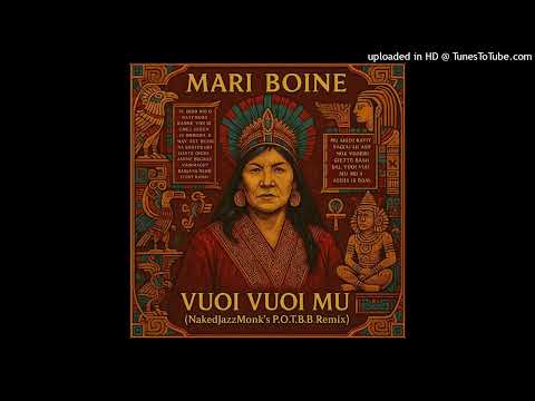 Mari Boine - Mari Boine - Vuoi Vuoi Mu (NakedJazzMonk's P.O.T.B.B Remix)