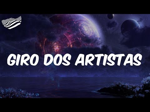 Mc Bruninho da Praia  - Giro dos Artistas  (Letra)