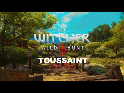 Witcher 3 - Toussaint - Day & Night - OST Blood and Wine