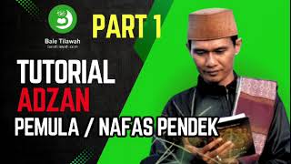 Download lagu Tutorial Adzan dengan Nafas Pendek @baletilawahofficial mp3