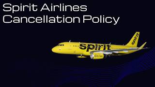 Easy Refunds & Hassle-Free Cancellations with Spirit Airlines Cancellation Policy