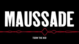 Maussade Music Video