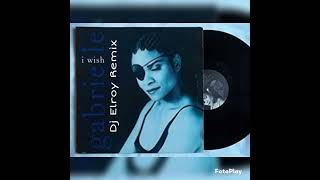 Gabrielle - I Wish (Dj Elroy Remix 2022)