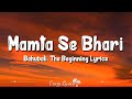 Mamta Se Bhari (Lyrics) - Bahubali : The Beginning | Bombay Jayashri