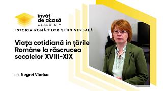 ”Viaţa cotidiană în ţările române la răscrucea sec.XVIII-XIX
