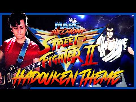 STREET FIGHTER II VICTORY - Hadouken Theme Song 🎸 Marc Belmont cover